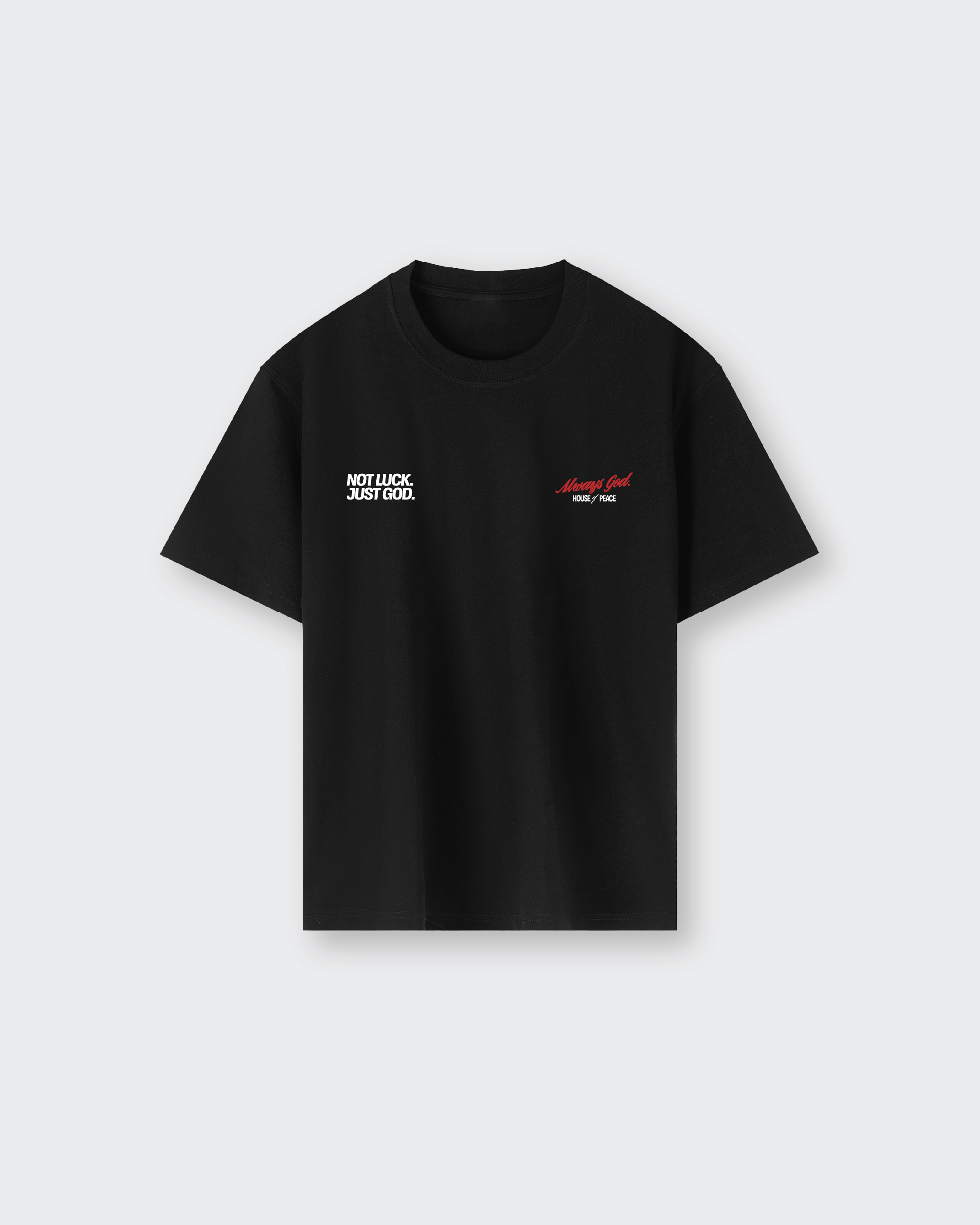 Not Luck Just God Black Heavyweight Loose Fit Tee | House of Peace®