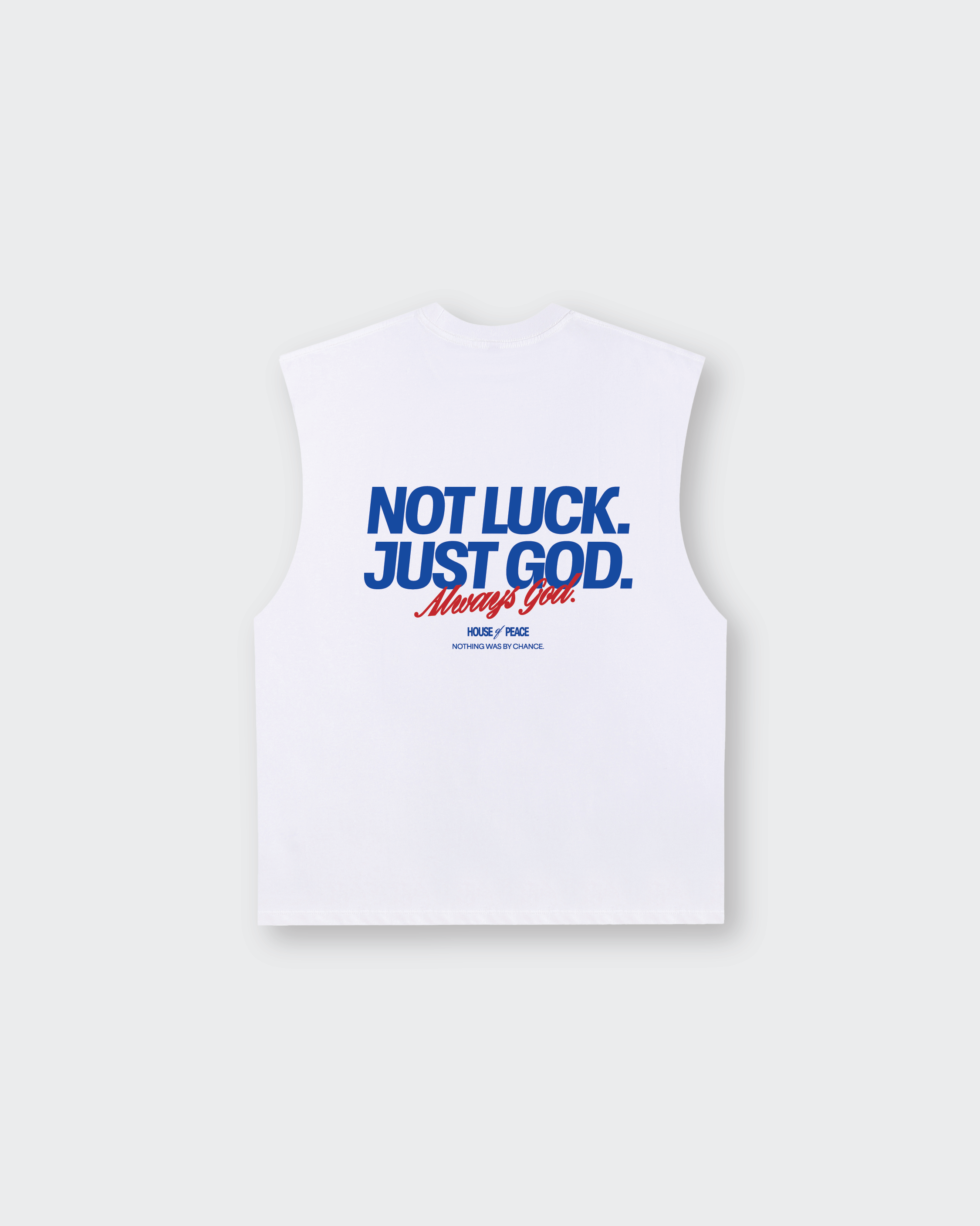 Not Luck Just God White Raw Edge Tank Top | House of Peace®
